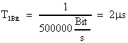 bertragungzeit von einem Bit bei 500kBaud